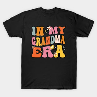 In My Grandma Era Funny Sarcastic Groovy Retro Mothers Day T-Shirt